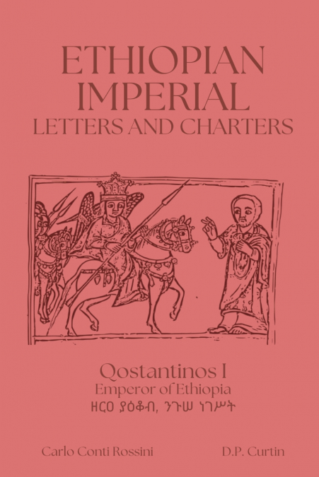 Ethiopian Imperial Letters and Charters