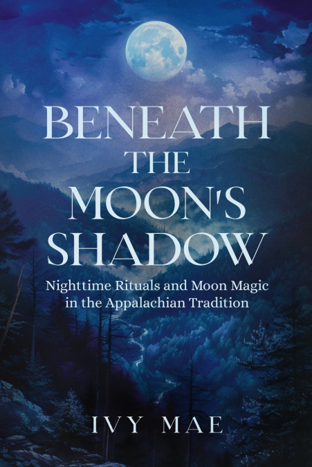 Beneath the Moon’s Shadow