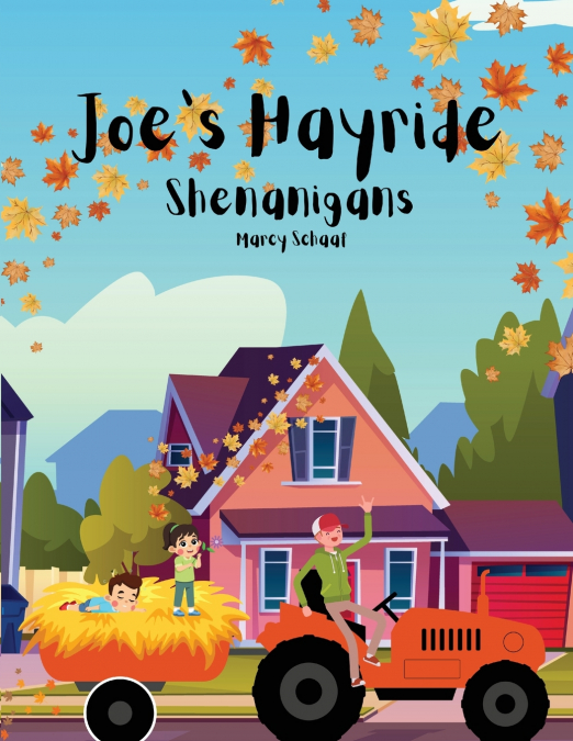 Joe’s Hayride Shenanigans