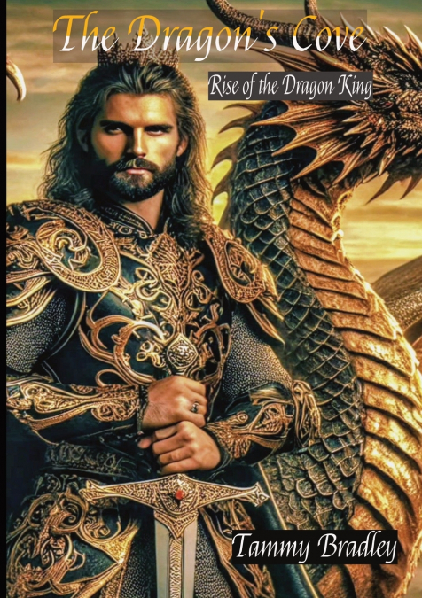 The Dragon’s Cove; Rise of the Dragon King
