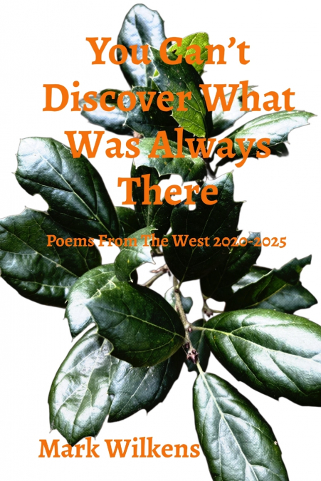 You Can’t Discover What Was Always There
