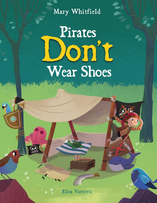 Pirates Don’t Wear Shoes