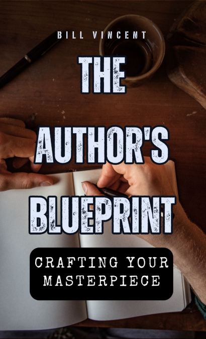 The Author’s Blueprint