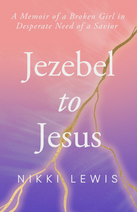 Jezebel to Jesus