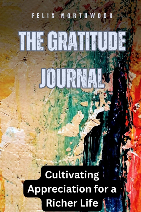 The Gratitude Journal