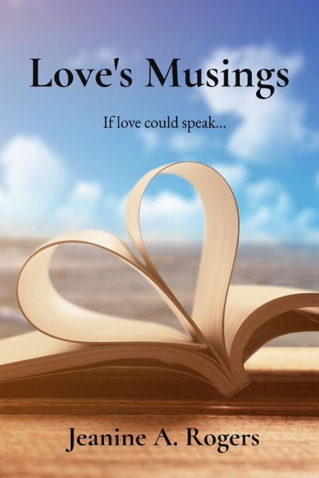Love’s Musings