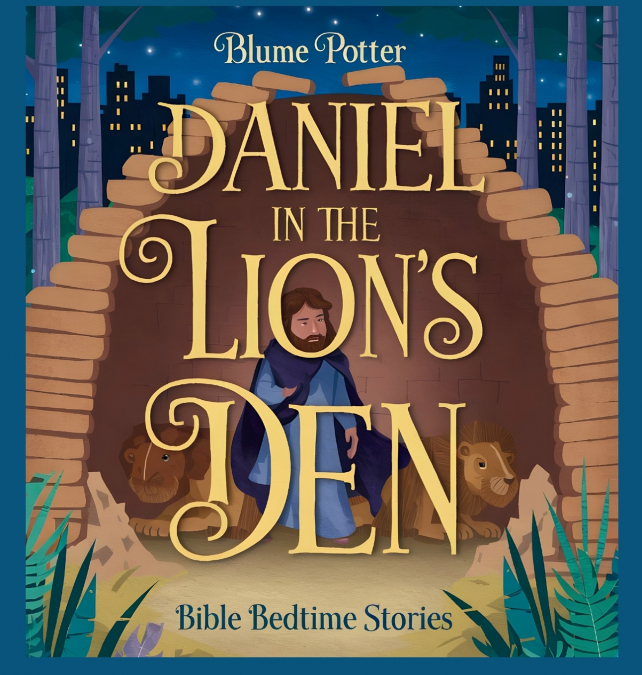 Daniel in the Lion’s Den