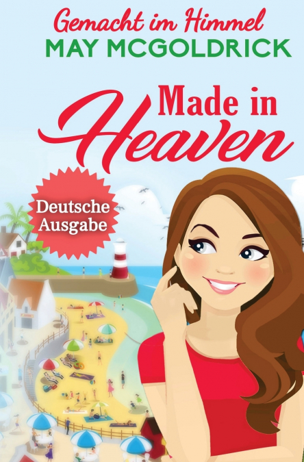 Made in Heaven  (GEMACHT IM HIMMEL)