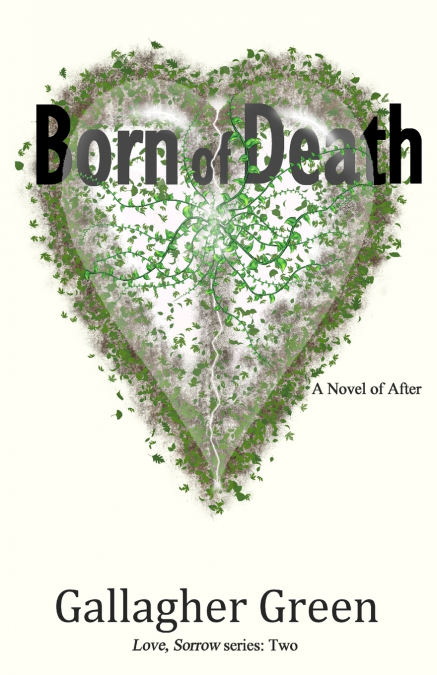 Born of Death