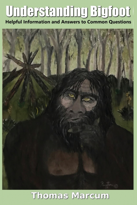 Understanding Bigfoot