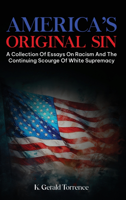 America’s Original Sin
