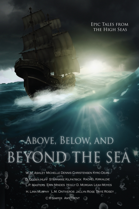 Above, Below, and Beyond the Sea