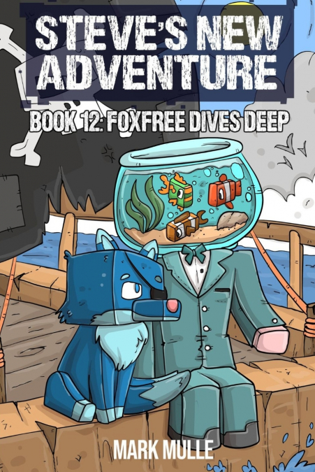 Steve’s New Adventure Book 12