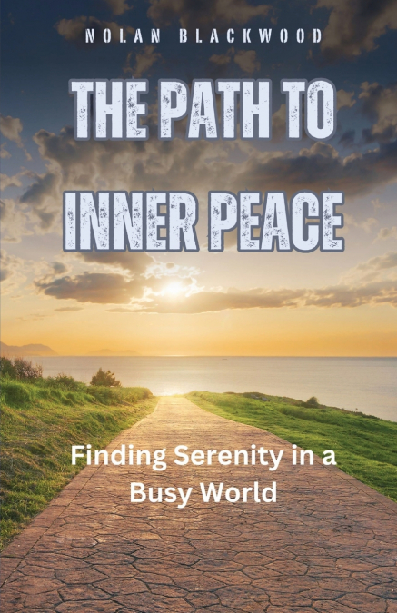 The Path to Inner Peace