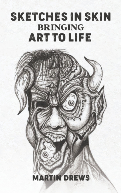 SKETCHES IN SKIN BRINGING ART TO LIFE