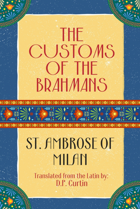 The Customs of the Brahmans