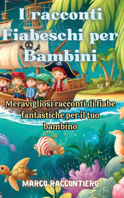 I racconti Fiabeschi per Bambini