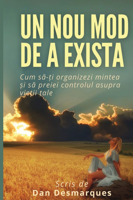 A New Way of Being / Un Nou Mod de a Exista