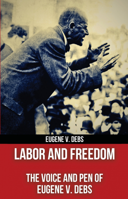 Labor and Freedom