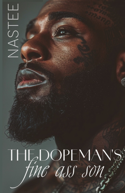 The Dopeman’s Fine Ass Son