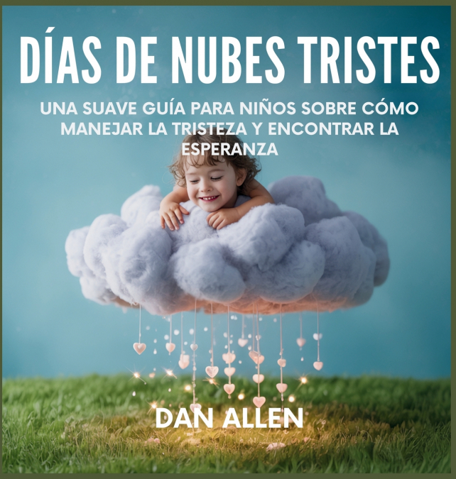Días De Nubes Tristes