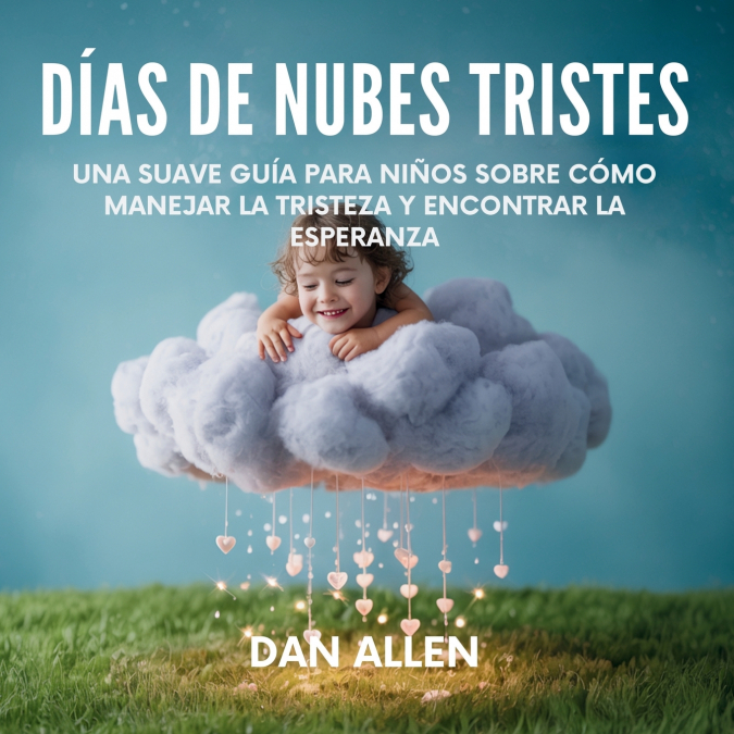 Días De Nubes Tristes