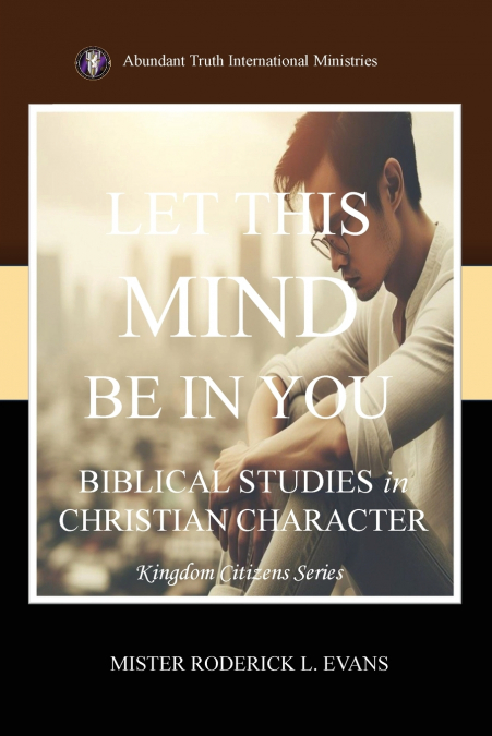 Let This Mind Be In You