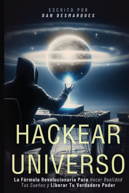 Hackear el Universo