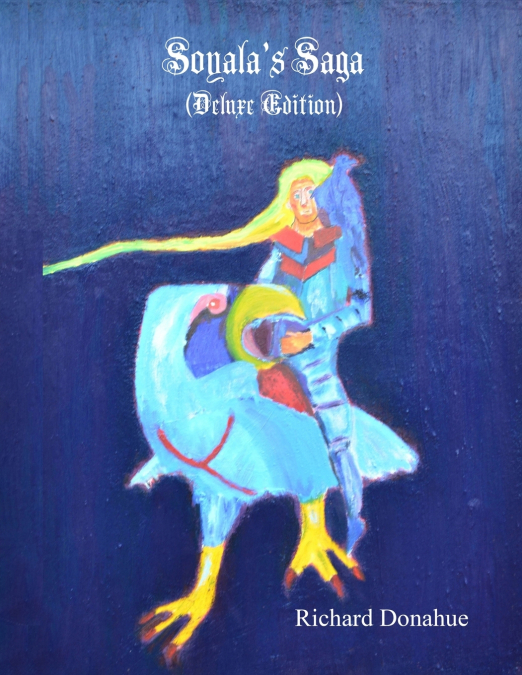 Soyala’s Saga (Deluxe Edition)