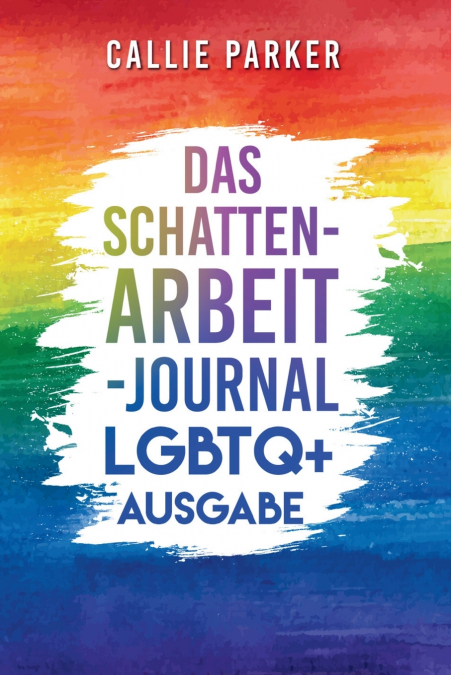 Das Schattenarbeit-Journal