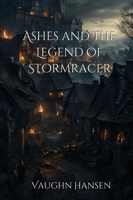 Ashes and the Legend of Stormracer