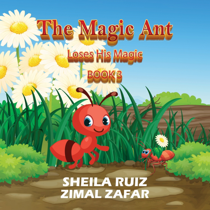 The Magic Ant