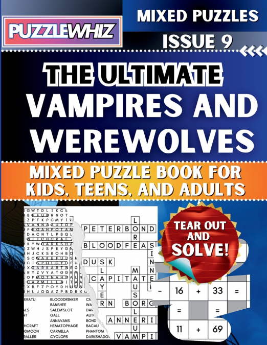 The Ultimate Vampires and Werewolves Mixed Puzzle Book for Kids, Teens, and Adults
