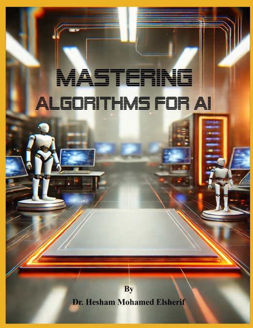 Mastering Algorithms for AI
