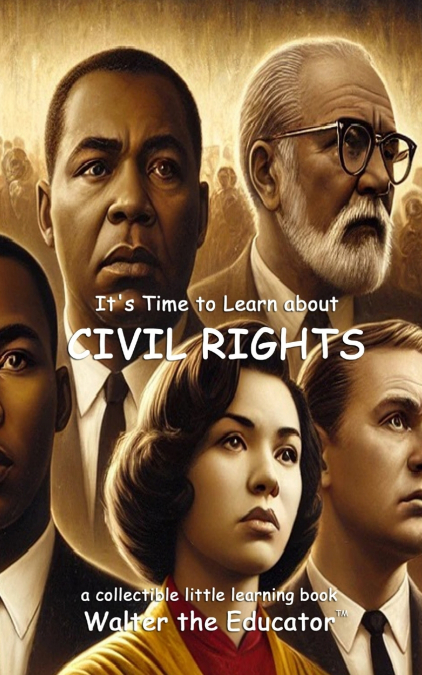It’s Time to Learn about Civil Rights