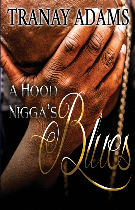 A Hood Nigga’s Blues