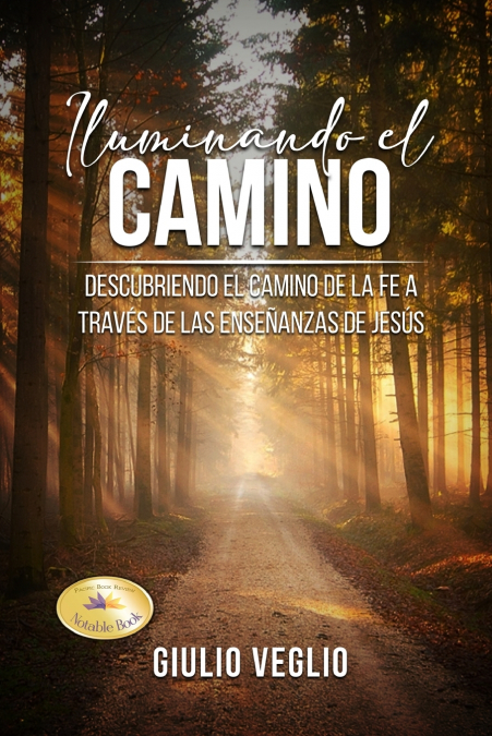 Iluminando el Camino (Spanish Edition)