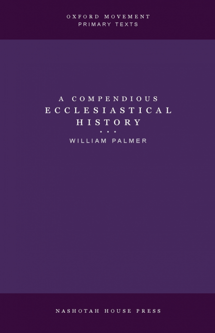 A Compendious Ecclesiastical History
