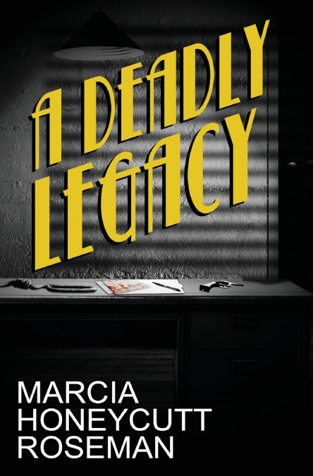 A Deadly Legacy