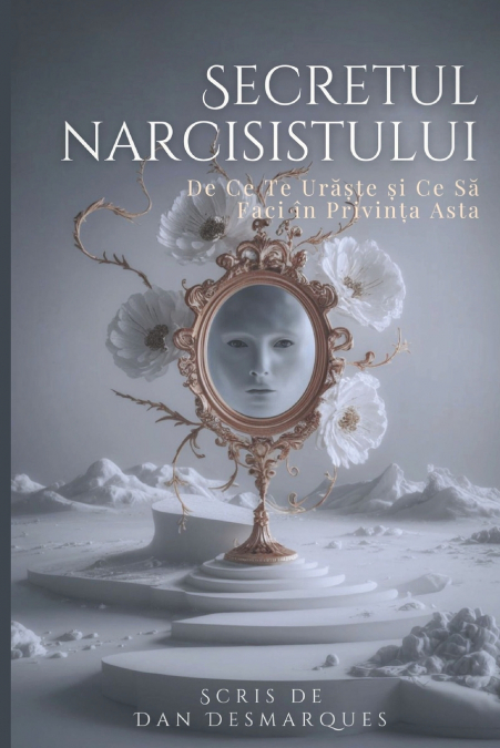 The Narcissist’s Secret / Secretul narcisistului