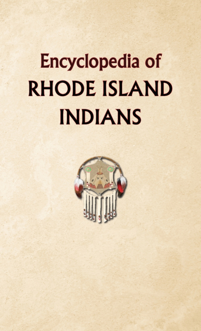 Encyclopedia of Rhode Island Indians