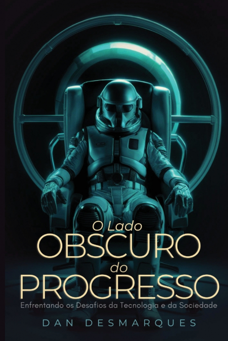 The Dark Side of Progress / O Lado Obscuro do Progresso