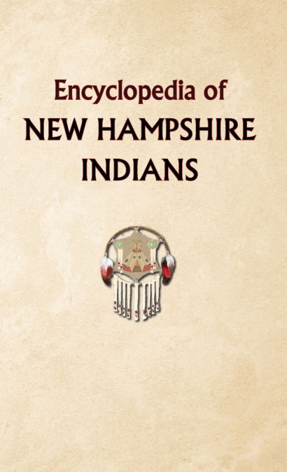 Encyclopedia of New Hampshire Indians