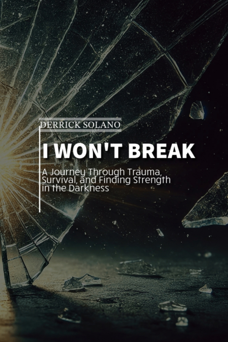 I Won’t Break