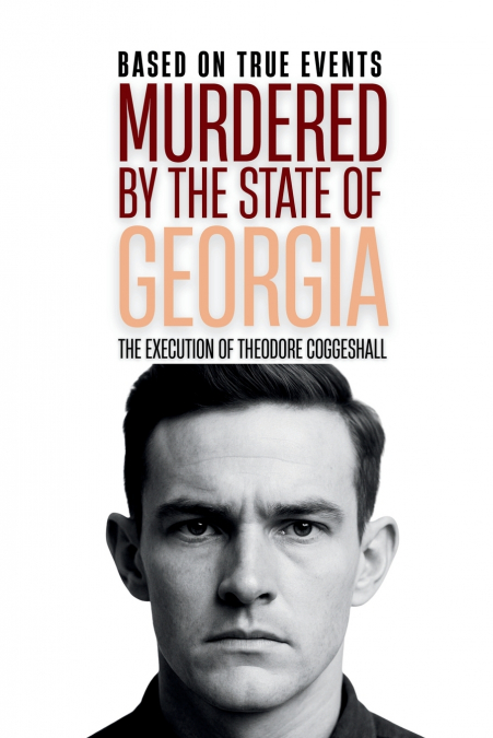 Murdered by the State of Georgia