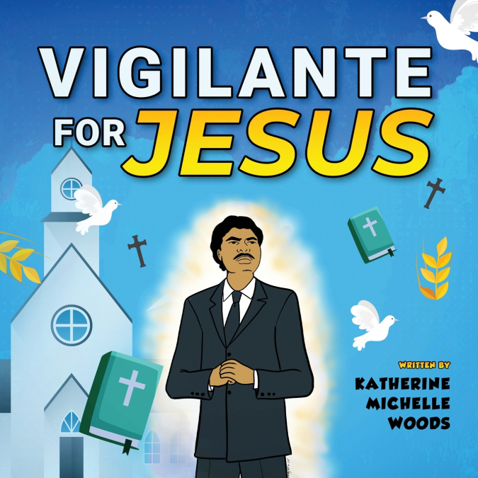 VIGILANTE FOR JESUS