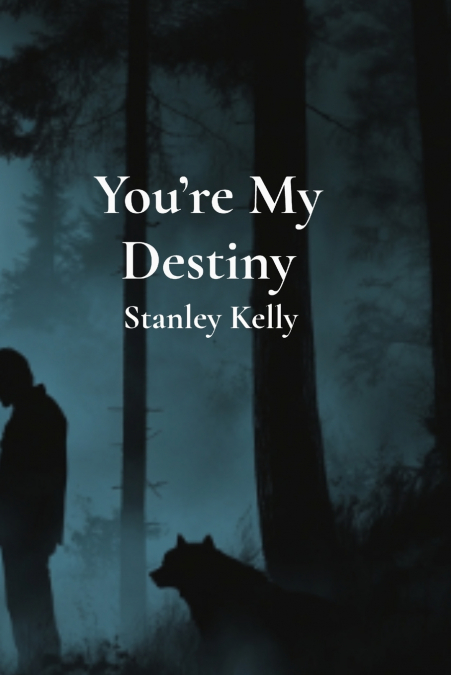 You’re My Destiny