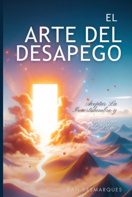 The Art of Letting Go / El arte del desapego