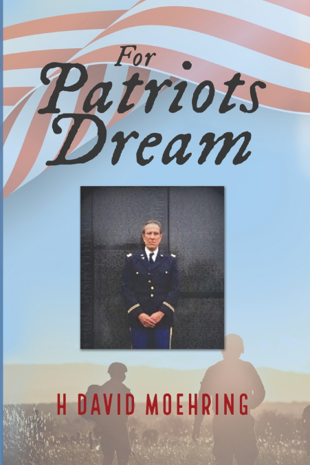 FOR PATRIOTS DREAM