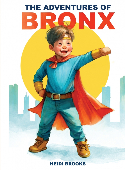The Adventures Of Bronx